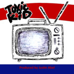 Toxic Kid