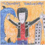 The Chromosomes/Teenage Gluesniffers split 7