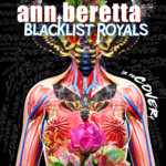 Ann Beretta & Blacklist Royals