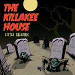 The Killakee House