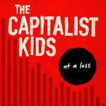 the Capitalist Kids