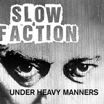Slow_Faction