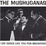 The Mushuganas