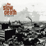 The Slow Death