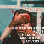 The Mad Splatter