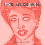 Problem Daughter