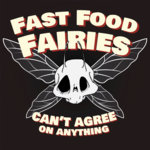 Fast Food Fairies