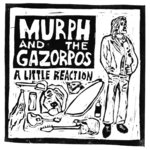 Murph & The Gazorpos