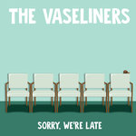 The Vaseliners