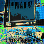 The Plan B's