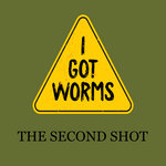 I GOT WORMS