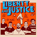 Liberty & Justice