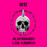 Alucinando Los Cabros