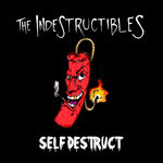 The Indestructibles