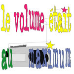 LE VOLUME ETAIT AU MAXIMUM (LVEAM)