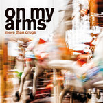 ON MY ARMS