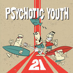 Psychotic Youth