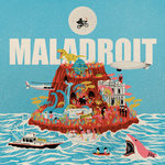 MALADROIT