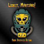 Lookit, Martians!