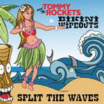 Tommy And The Rockets / Bikini Wipeouts