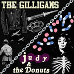 The Gilligans / Judy & The Donuts