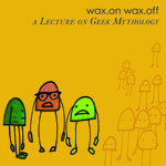 wax.on wax.off