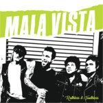 MALA VISTA