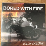 Bored With Fire