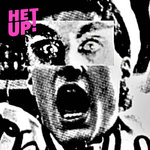 HET UP!