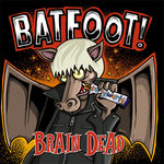 Batfoot!