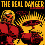 The Real Danger