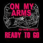 ON MY ARMS