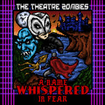 The Theatre Zombies