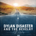 Dylan Disaster and The Revelry
