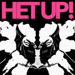 HET UP!