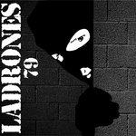 LADRONES 79