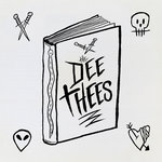 The Dee Thees