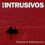 Os Intrusivos