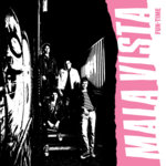 MALA VISTA